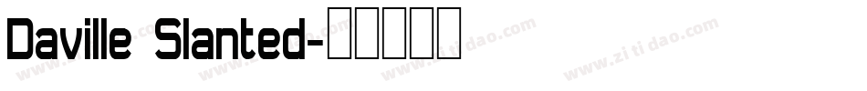 Daville Slanted字体转换